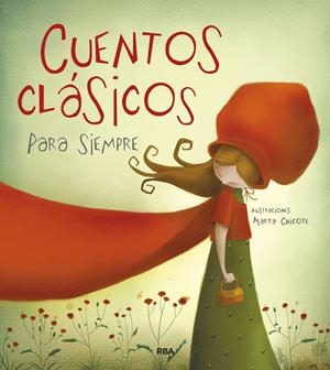 CUENTOS CLASICOS PARA SIEMPRE | 9788498672770 | VARIOS AUTORES