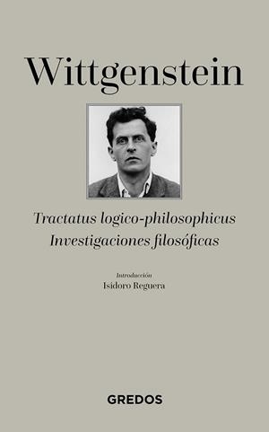 TRACTATUS LOGICO-PHILOSOPHICUS / INVESTIGACIONES FILOSÓFICAS | 9788424937744 | WITTGENSTEIN, LUDWIG