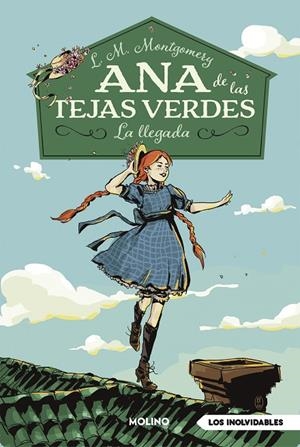 ANA DE LAS TEJAS VERDES 01 : LA LLEGADA | 9788427211667 | MONTGOMERY, LUCY MAUD