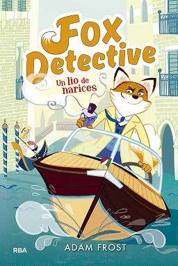 FOX DETECTIVE 02 : UN LIO DE NARICES | 9788427209985 | FROST, ADAM