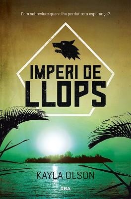 IMPERI DE LLOPS | 9788427212503 | OLSON, KAYLA