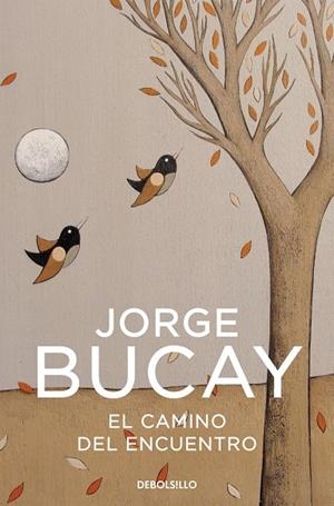 CAMINO DEL ENCUENTRO, EL | 9788483461129 | BUCAY, JORGE