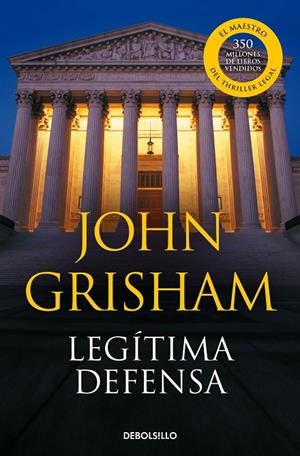LEGÍTIMA DEFENSA | 9788483468777 | GRISHAM, JOHN