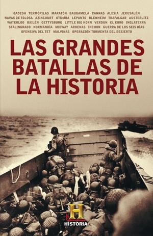 GRANDES BATALLAS DE LA HISTORIA, LAS | 9788401389764 | HISTORIA
