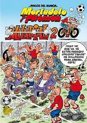 MAGOS DEL HUMOR 137 : MORTADELO Y FILEMON MUNDIAL 2010 | 9788466643979 | IBÁÑEZ, FRANCISCO
