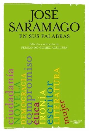JOSE SARAMAGO EN SUS PALABRAS | 9788420406633 | GOMEZ AGUILERA, FERNANDO
