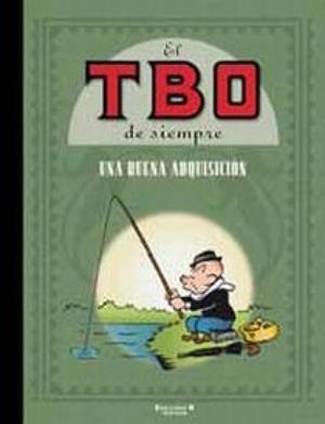 TBO DE SIEMPRE 12, EL : UNA BUENA ADQUISICION | 9788466644549 | TBO