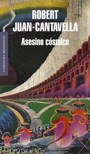 ASESINO COSMICO | 9788439723561 | JUAN-CANTAVELLA, ROBERTO