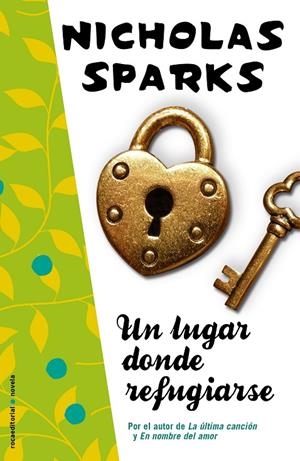 LUGAR DONDE REFUGIARSE, UN | 9788499183381 | SPARKS, NICHOLAS