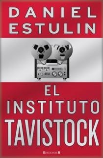 INSTITUTO TAVISTOCK, EL | 9788466647502 | ESTULIN, DANIEL