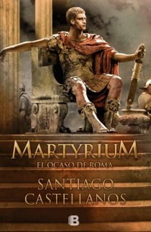 MARTYRIUM | 9788466650885 | CASTELLANOS, SANTIAGO