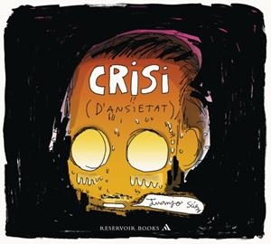 CRISI ( D'ANSIETAT ) | 9788439728177 | SÁEZ, JUANJO