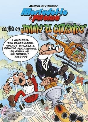 MESTRES DE L'HUMOR 38 : CONTRA EN JIMMY EL CATXONDO | 9788466655491 | IBÁÑEZ, FRANCISCO