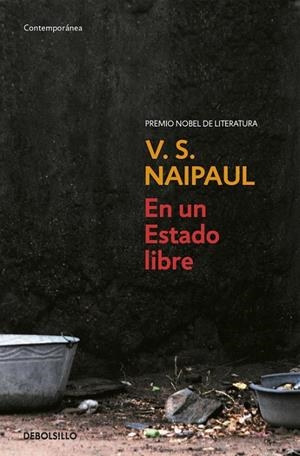 EN UN ESTADO LIBRE | 9788483469859 | NAIPAUL, V. S.
