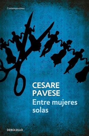 ENTRE MUJERES SOLAS | 9788499081380 | PAVESE, CESARE