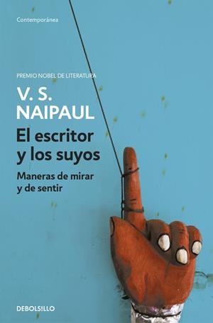 ESCRITOR Y LOS SUYOS, EL | 9788499081441 | NAIPAUL, V. S.