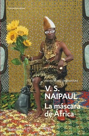MÁSCARA DE ÁFRICA, LA | 9788499894980 | NAIPAUL, V. S.
