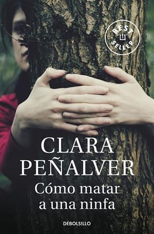 CÓMO MATAR A UNA NINFA | 9788490625187 | PEÑALVER, CLARA