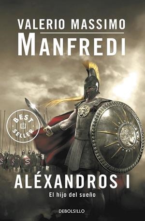 ALEXANDROS I: EL HIJO DEL SUEÑO | 9788497594400 | MANFREDI, VALERIO MASSIMO