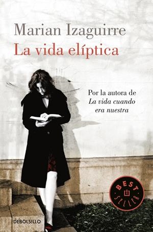 VIDA ELÍPTICA, LA | 9788490327999 | IZAGUIRRE, MARIAN