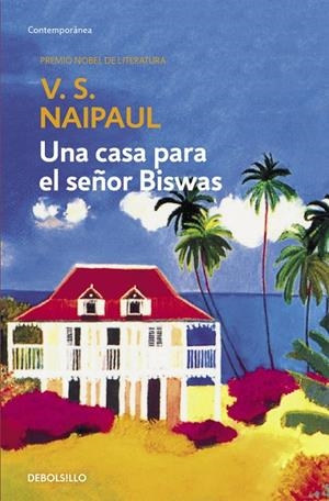 CASA PARA EL SEÑOR BISWAS, UNA | 9788497592277 | NAIPAUL, V. S.