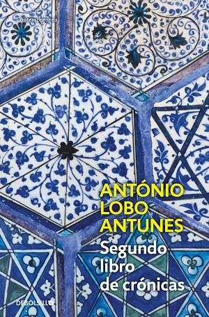 SEGUNDO LIBRO DE CRÓNICAS | 9788497937269 | LOBO ANTUNES, ANTÓNIO