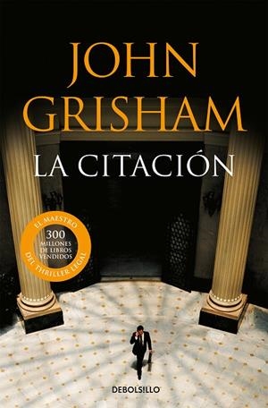CITACIÓN, LA | 9788483469941 | GRISHAM, JOHN