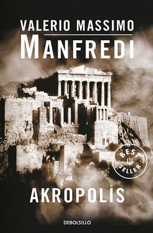 AKROPOLIS | 9788497597517 | MANFREDI, VALERIO MASSIMO