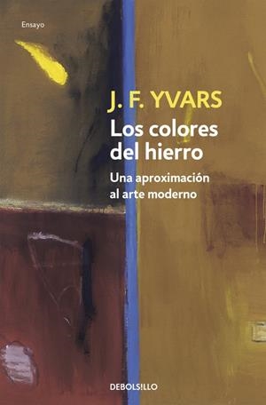 COLORES DEL HIERRO, LOS | 9788497591515 | YVARS, J. F.