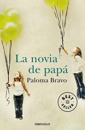 NOVIA DE PAPA, LA | 9788499890791 | BRAVO, PALOMA