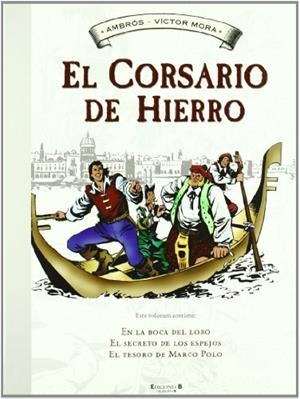 CORSARIO DE HIERRO 02, EL | 9788466641098 | MORA, VICTOR / AMBRÓS
