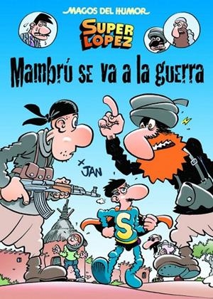 MAGOS DEL HUMOR 171 : MAMBRÚ SE VA A LA GUERRA | 9788466656603 | JAN