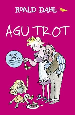 AGU TROT | 9788420482965 | DAHL, ROALD