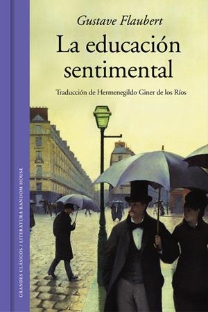 EDUCACIÓN SENTIMENTAL, LA | 9788439731597 | FLAUBERT, GUSTAVE