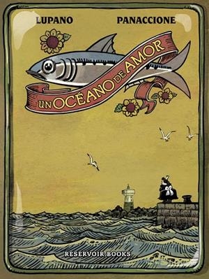 OCÉANO DE AMOR, UN | 9788416195374 | LUPANO, WILFRID / PANACCIONE, GREGORY