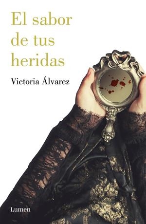 SABOR DE TUS HERIDAS, EL | 9788426402684 | ÁLVAREZ, VICTORIA