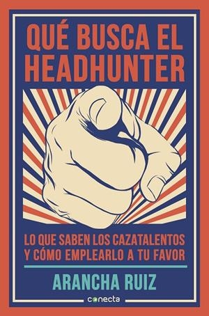 QUÉ BUSCA EL HEADHUNTER | 9788416029600 | RUIZ, ARANCHA
