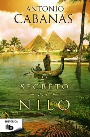 SECRETO DEL NILO, EL | 9788490701072 | CABANAS, ANTONIO