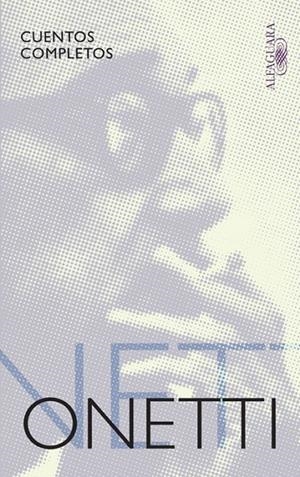 CUENTOS (ONETTI) | 9788420474434 | ONETTI, JUAN CARLOS