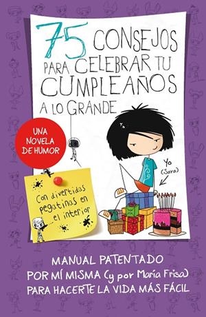 75 CONSEJOS PARA CELEBRAR TU CUMPLEAÑOS A LO GRANDE | 9788420415376 | FRISA, MARÍA