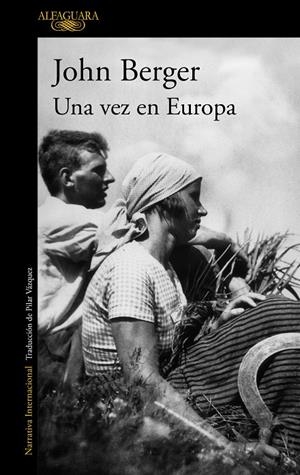 VEZ EN EUROPA, UNA | 9788420404257 | BERGER, JOHN