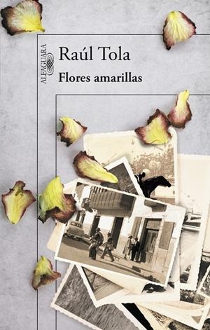 FLORES AMARILLAS | 9788420419541 | TOLA, RAÚL