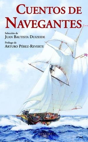 CUENTOS DE NAVEGANTES | 9788420474199 | PÉREZ-REVERTE, ARTURO