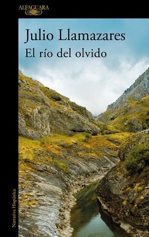 RÍO DEL OLVIDO, EL | 9788420470696 | LLAMAZARES, JULIO