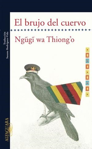 BRUJO DEL CUERVO, EL | 9788420473413 | THIONG'O, NGUGIWA