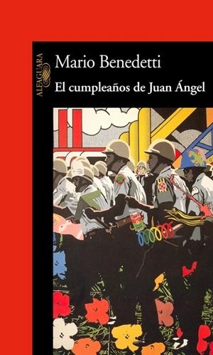 CUMPLEAÑOS DE JUAN ÁNGEL, EL | 9788420421759 | BENEDETTI, MARIO