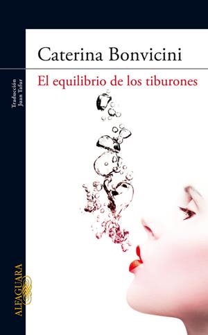 EQUILIBRIO DE LOS TIBURONES, EL | 9788420422473 | BONVICINI, CATERINA