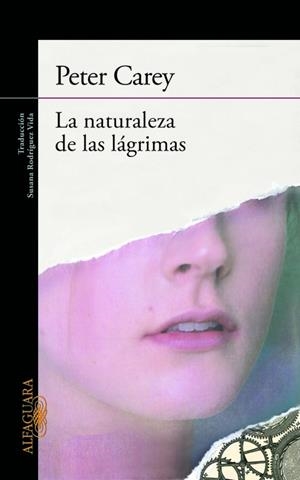 NATURALEZA DE LAS LÁGRIMAS, LA | 9788420405506 | CAREY, PETER