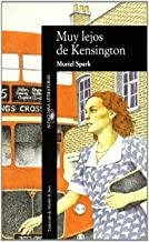 MUY LEJOS DE KENSINGTON | 9788420425818 | SPARK, MURIEL