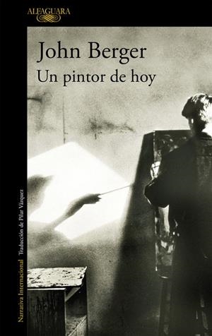 PINTOR DE HOY, UN | 9788420441931 | BERGER, JOHN